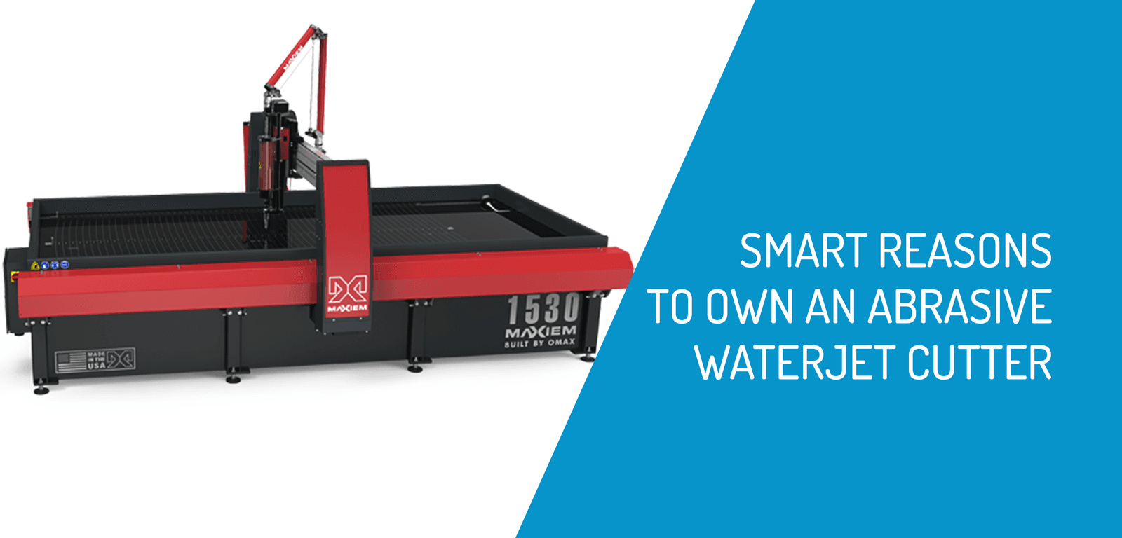 Smart Reasons To Own An Abrasive Waterjet Cutter