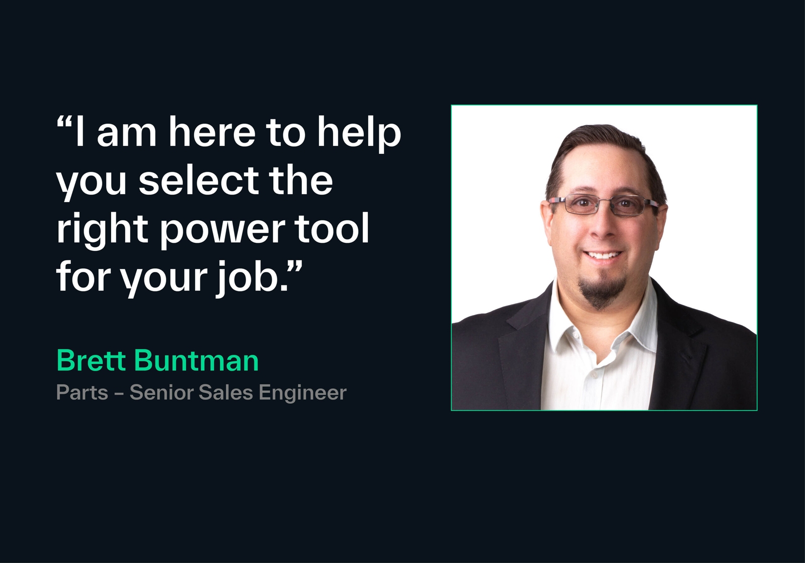 Chat with Brett about your power tool needs