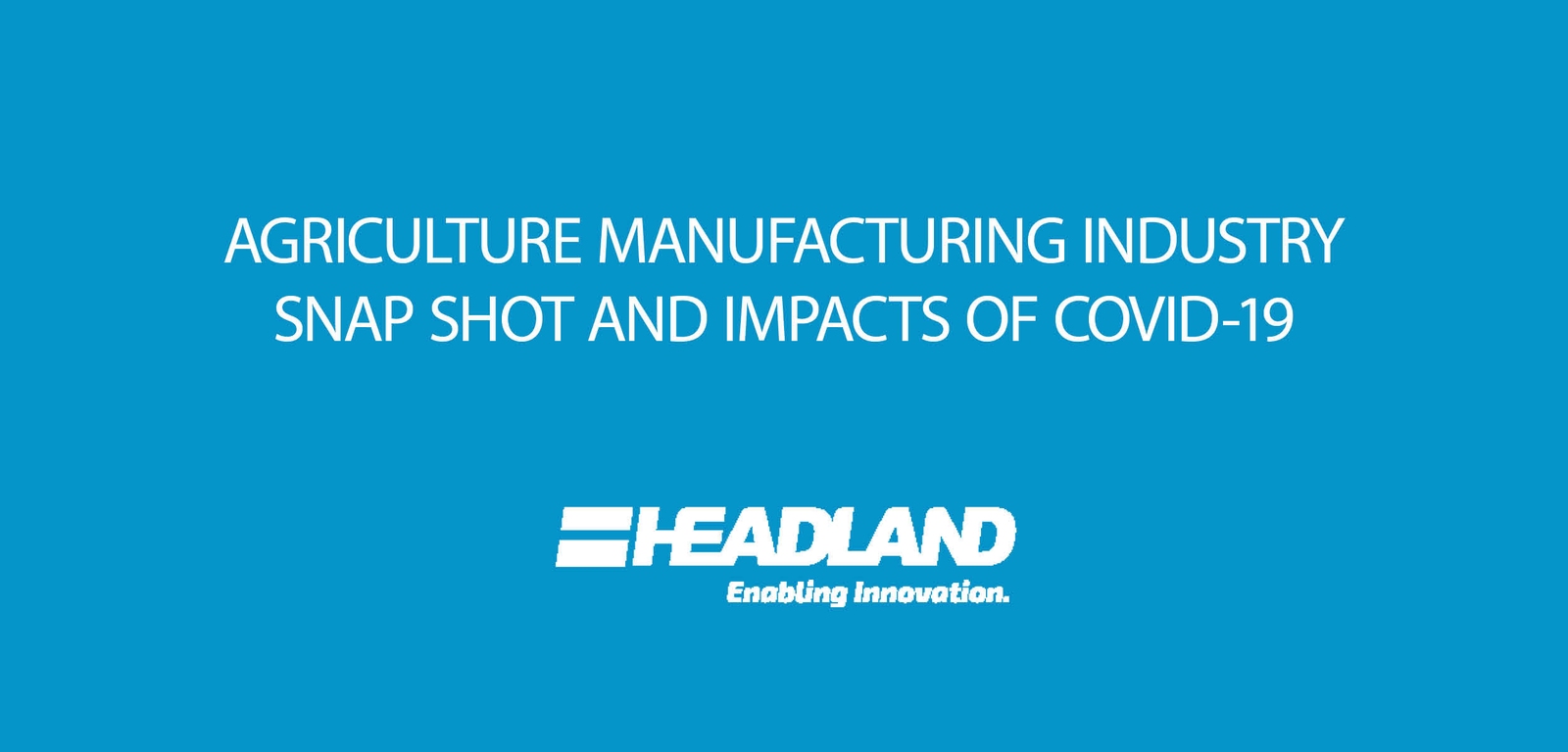 Agricultural Machinery Manufacturing in Australia and Impacts of COVID-19 