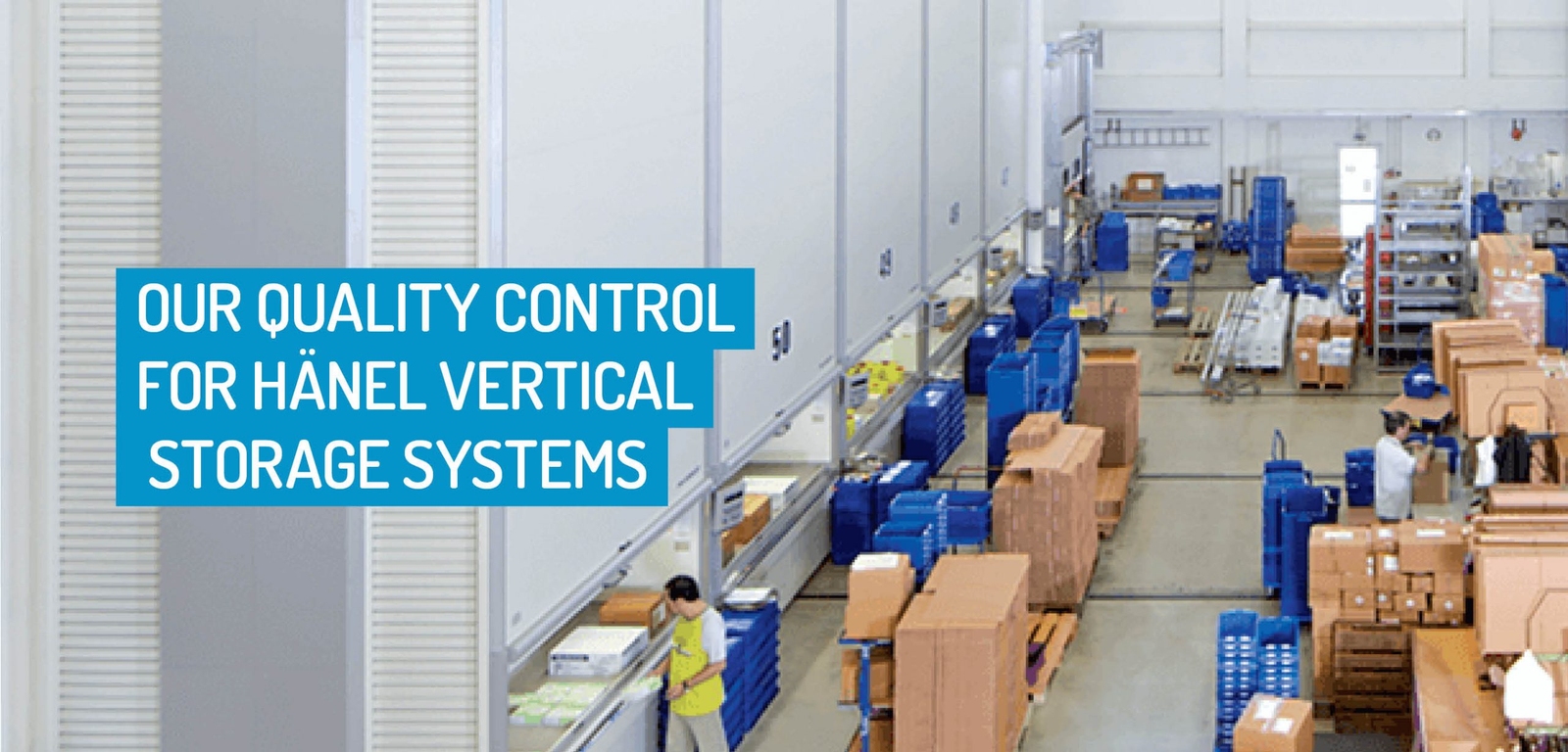 Quality Control for Hänel Vertical Storage Installations