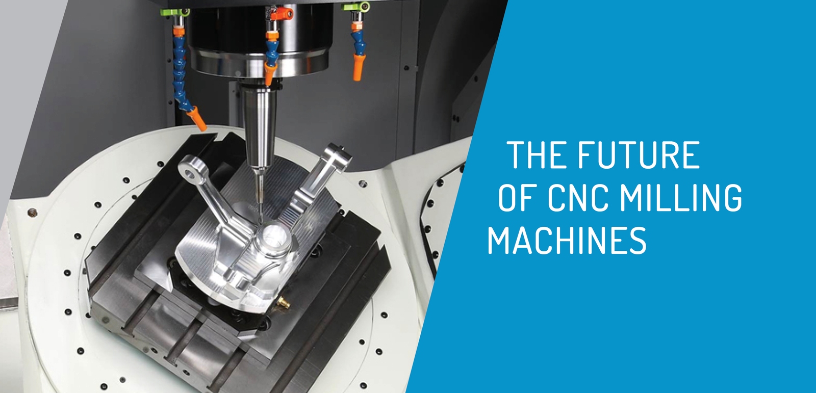 The Future of CNC Milling Machine Technology