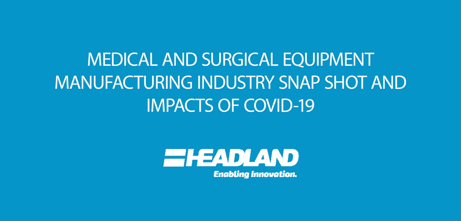 COVID-19 and the Australian Medical and Surgical Equipment Manufacturing Industry 