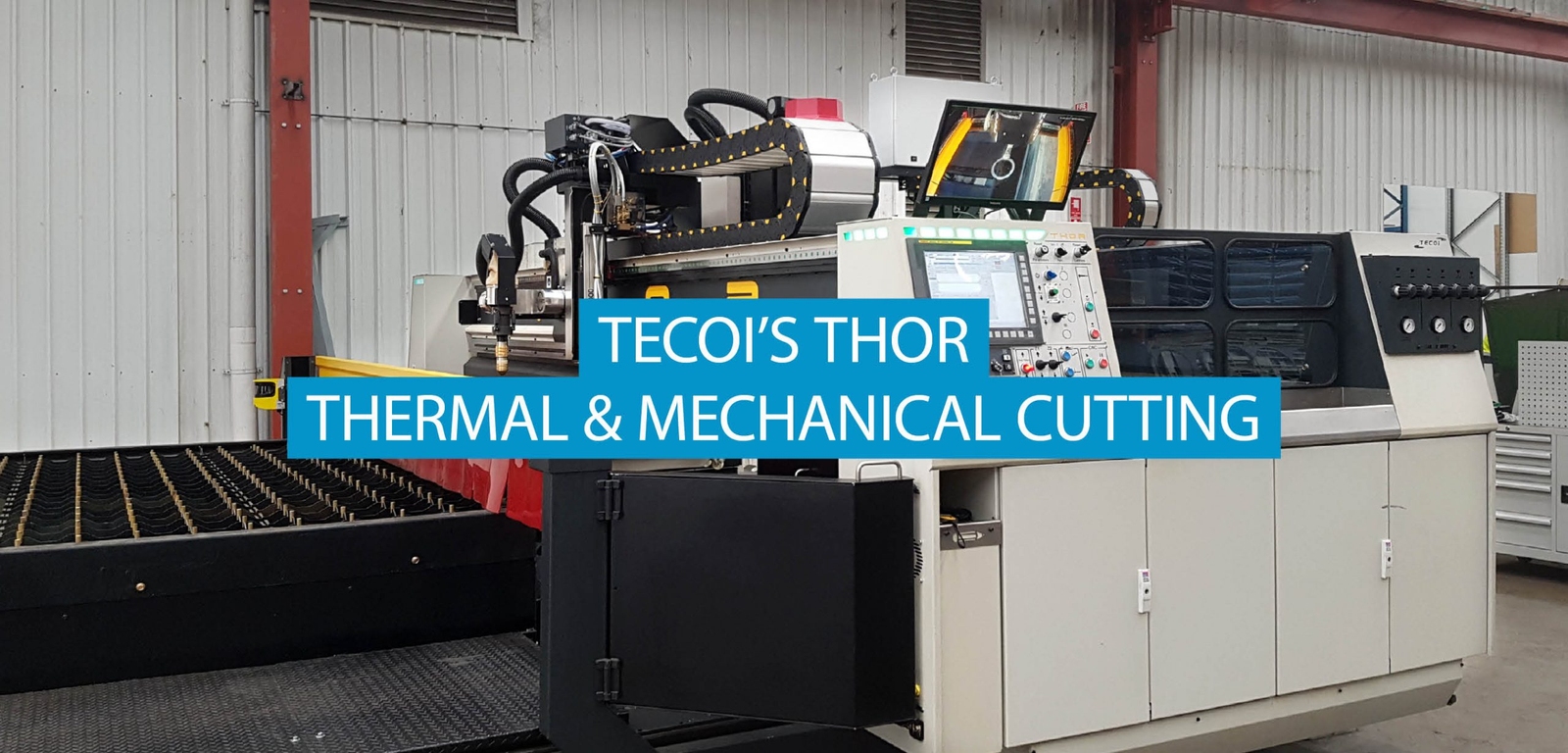 Tecoi’s THOR for Thermal and Mechanical Cutting