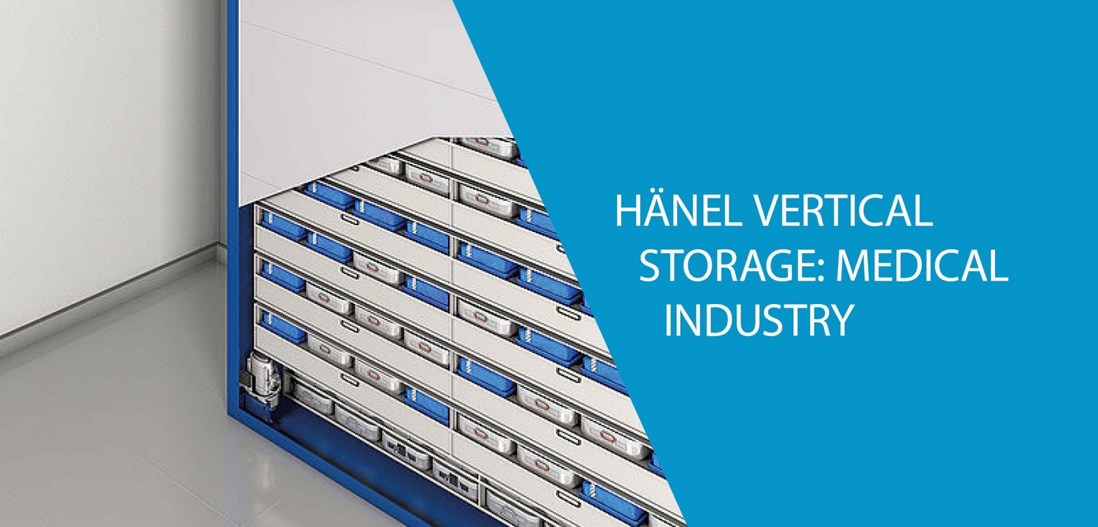 Hänel Vertical Storage: Medical Industry