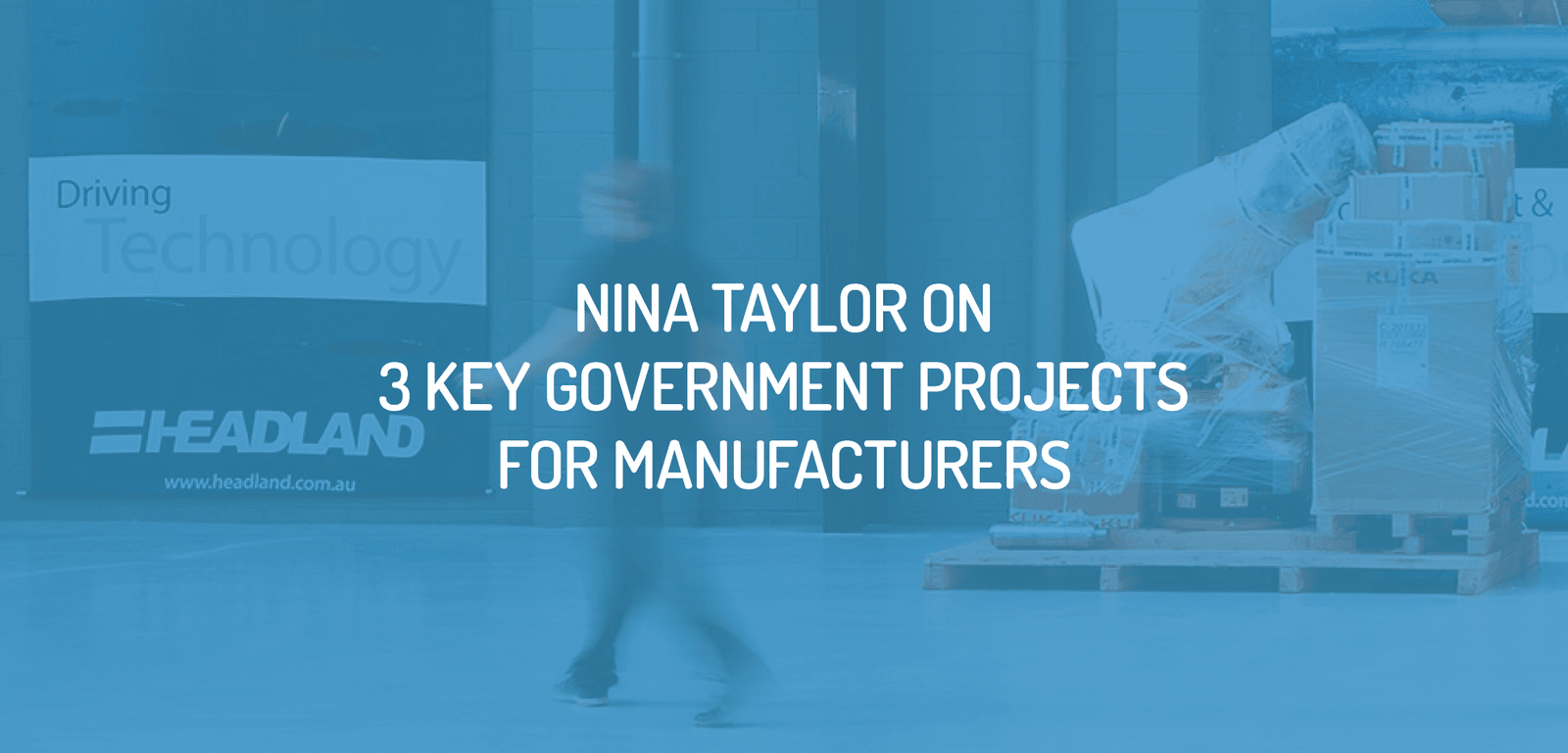 Three Government Projects to Benefit Manufacturers