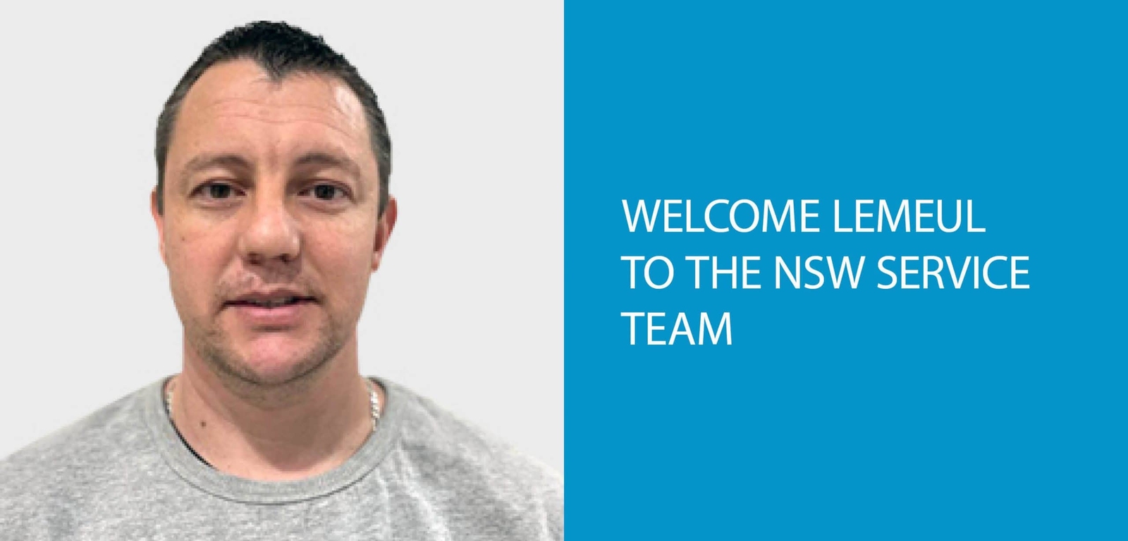Lemeul Liebenberg joins our NSW Service Team
