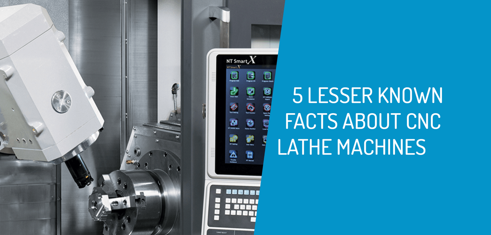 5 Lesser Known Facts About CNC Lathes