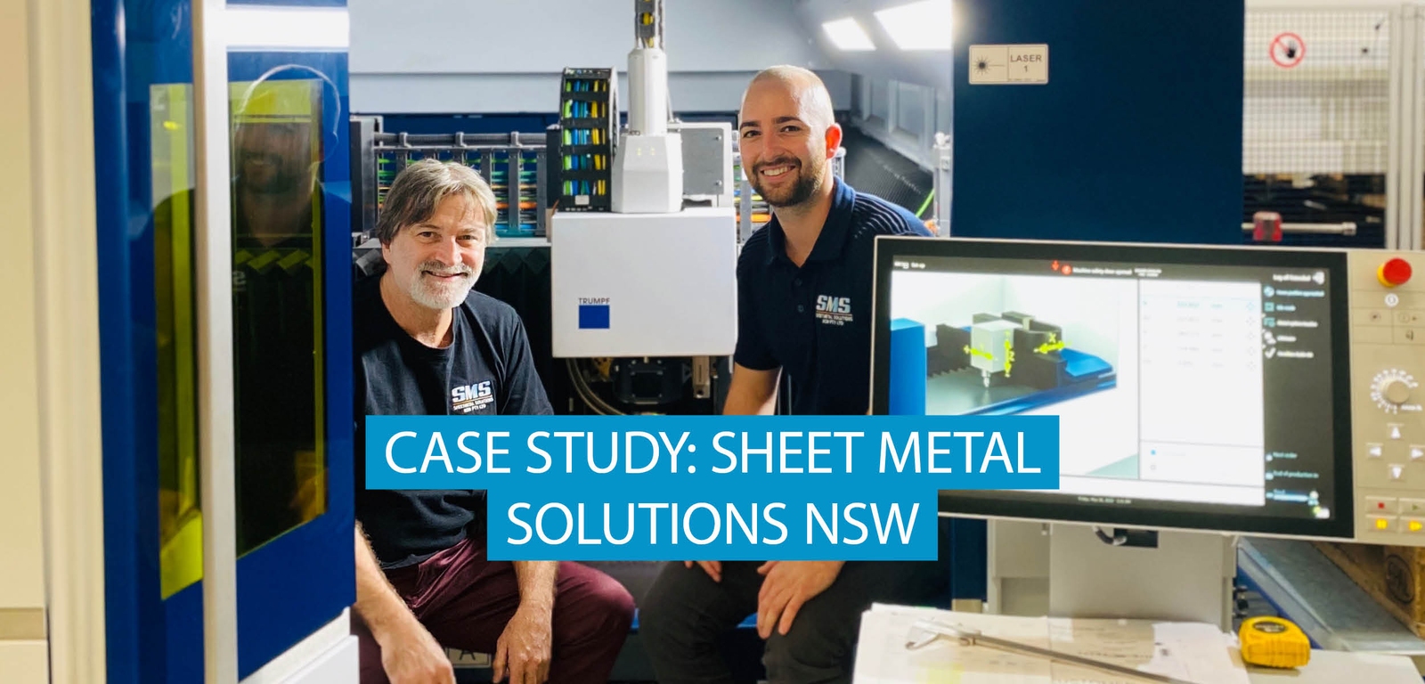 Case Study: Sheet Metal Solutions (SMS) “Let’s Keep Manufacturing Returning to Australia”