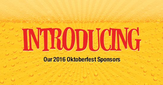 Meet our Oktoberfest Sponsors for 2016