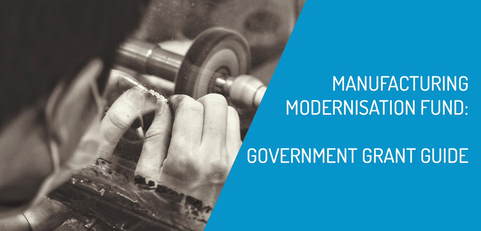 Manufacturing Modernisation Fund: Government Grants for Manufacturers in Australia