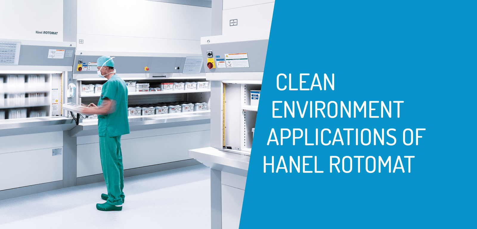 Hanel Rotomat – Clean Environment Applications