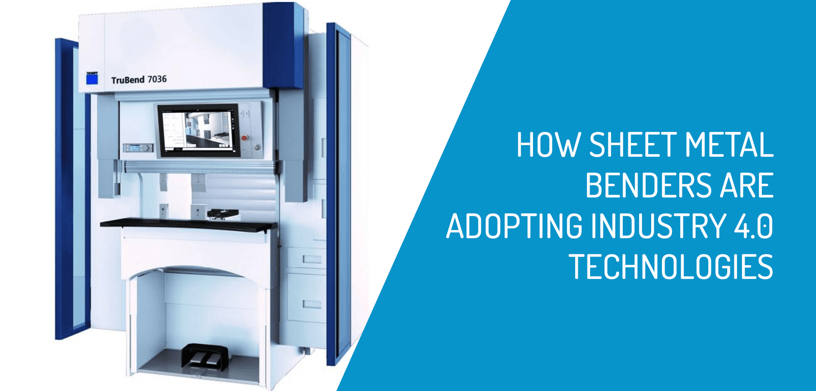 How Your Sheet Metal Bender Is Adopting Industry 4.0 Technologies